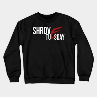 Shrove Tuesday Crewneck Sweatshirt